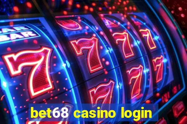 bet68 casino login